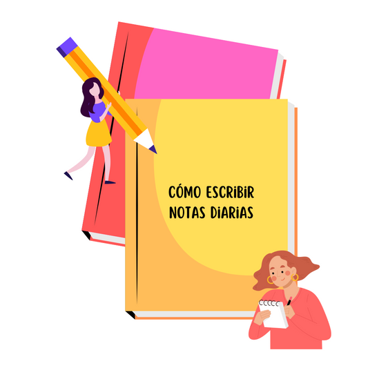 Cómo escribir notas diarias