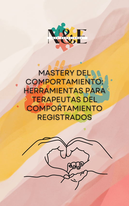 Sample - Mastery del Comportamiento Herramientas para Terapeutas del Comportamiento Registrados - N&E Behavioral