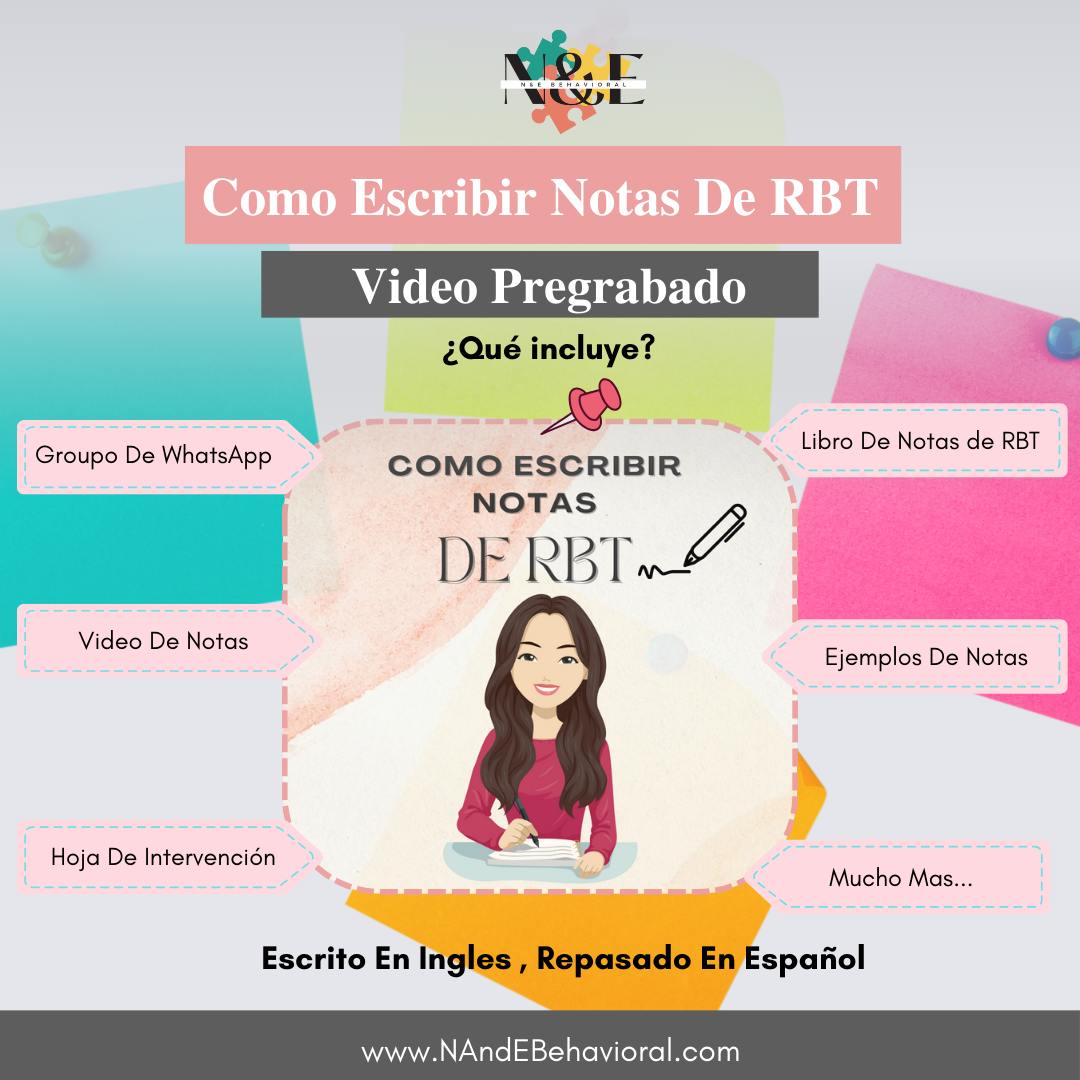 Como Escribir Notas De RBT: Guía Completa y Aprobada por BCBA