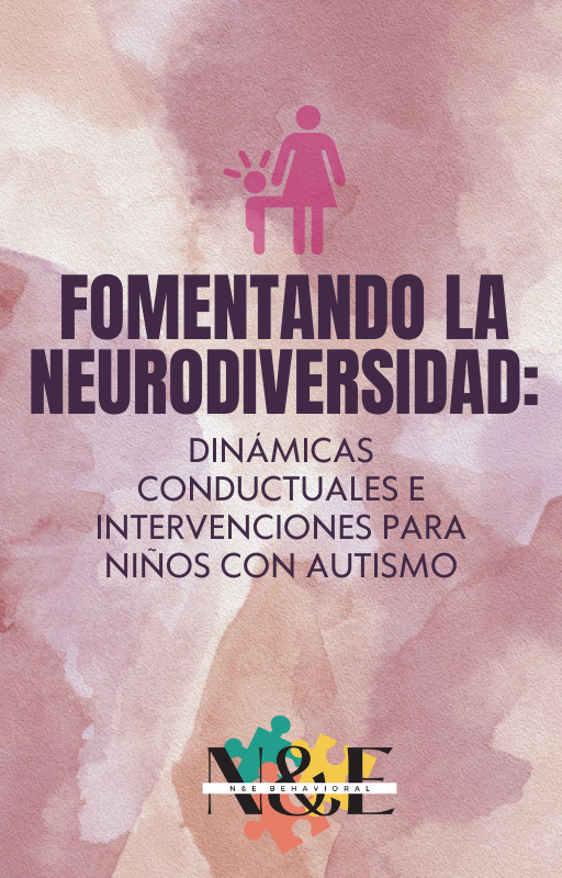 Fomentando la Neurodiversidad: Dinámicas Conductuales e Intervenciones para Niños con Autismo
