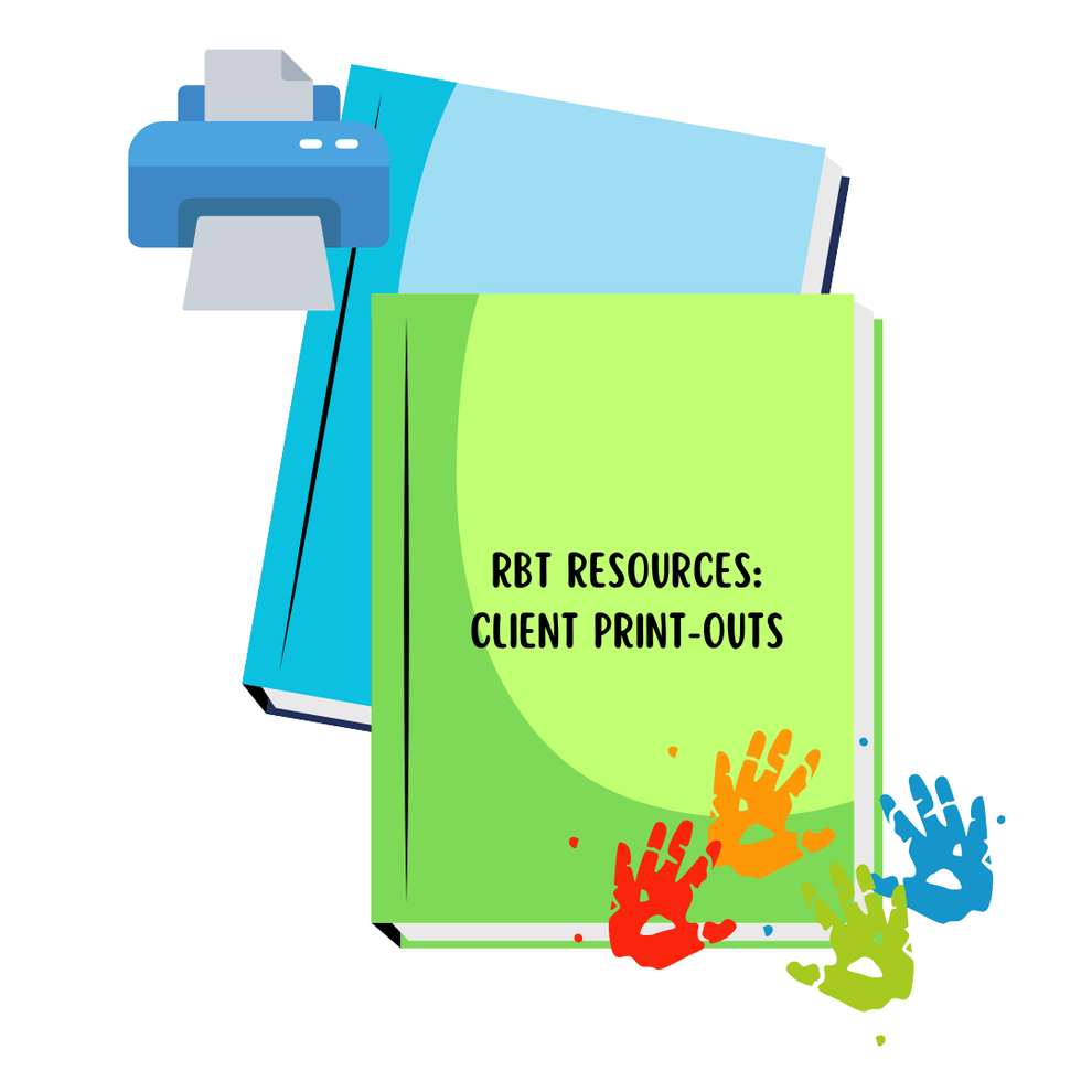 RBT Resources: Client Print-Outs – N&E Behavioral