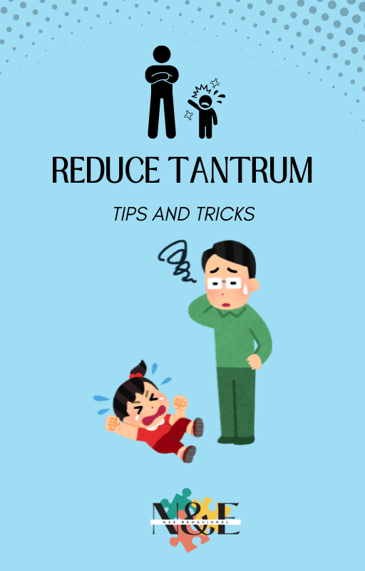 Reduce Tantrum Tips and Tips - N&E Behavioral