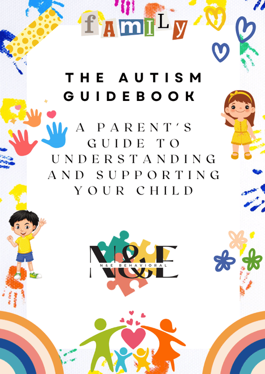 Sample - The Autism Guidebook A Parent's Guide To Understanding And Supporting Your Child - N&E Behavioral